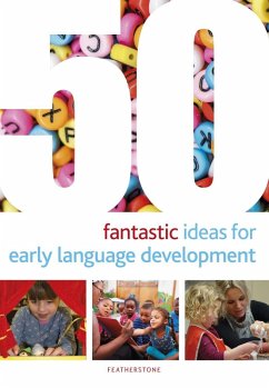 50 Fantastic Ideas for Early Language Development (eBook, PDF) - Scanlan, Mary