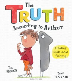 The Truth According to Arthur (eBook, ePUB) - Hopgood, Tim