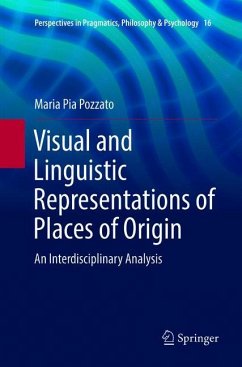 Visual and Linguistic Representations of Places of Origin - Pozzato, Maria Pia