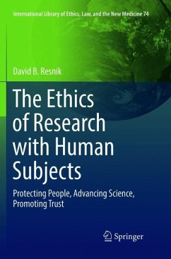 The Ethics of Research with Human Subjects - Resnik, David B.
