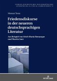 Friedensdiskurse in der neueren deutschsprachigen Literatur (eBook, ePUB)