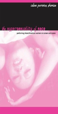 Hypersexuality of Race (eBook, PDF) - Celine Parrenas Shimizu, Shimizu