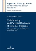 Childbearing and Parental Decisions of Intra EU Migrants (eBook, ePUB)