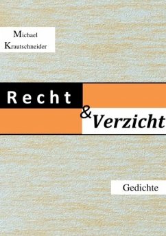 Recht & Verzicht - Krautschneider, Michael