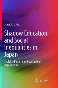 Shadow Education and Social Inequalities in Japan - Entrich, Steve R.
