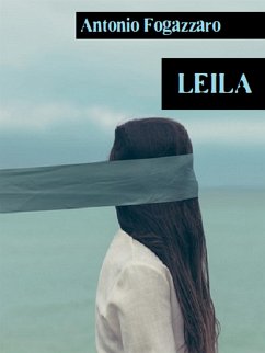 Leila (eBook, ePUB) - Fogazzaro, Antonio