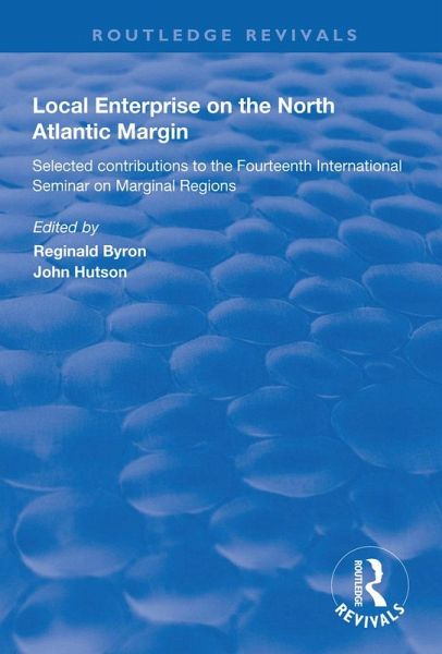 Local Enterprise on the North Atlantic Margin (eBook, PDF) Local Enterprise on the North Atlantic Margin (eBook, PDF)