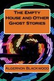 The Empty House and Other Ghost Stories (eBook, ePUB)