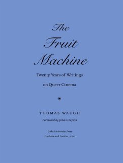 Fruit Machine (eBook, PDF) - Thomas Waugh, Waugh
