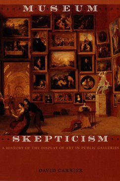 Museum Skepticism (eBook, PDF) - David Carrier, Carrier