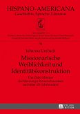 Missionarische Weiblichkeit und Identitaetskonstruktion (eBook, ePUB)