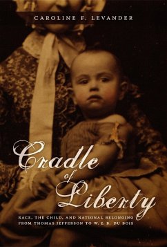 Cradle of Liberty (eBook, PDF) - Caroline Levander, Levander