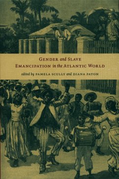 Cover Gender and Slave Emancipation in the Atlantic World (eBook, PDF)
