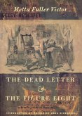 Dead Letter and The Figure Eight (eBook, PDF)
