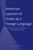 American Learners of Arabic as a Foreign Language (eBook, ePUB)