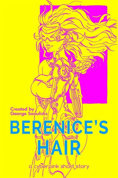 Berenice's Hair (Cyberpink) (eBook, ePUB) Berenice's Hair (Cyberpink) (eBook, ePUB)