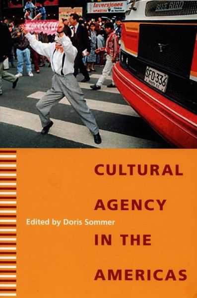 Cultural Agency in the Americas (eBook, PDF) Cultural Agency in the Americas (eBook, PDF)