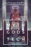 Myth Gods Tech 1 - Omnibus Edition: Science Fiction Meets Greek Mythology In The God Complex Universe (eBook, ePUB)
