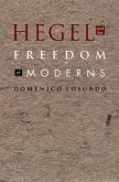 Hegel and the Freedom of Moderns (eBook, PDF)