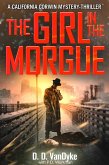 The Girl in the Morgue (California Corwin P.I. Mystery Series) (eBook, ePUB)