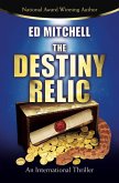 The Destiny Relic (The Gold Lust Series, #4) (eBook, ePUB)
