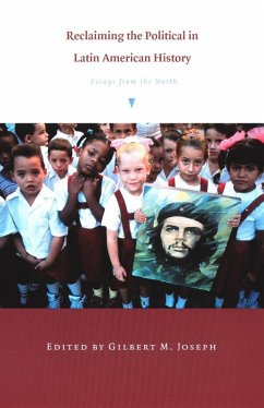 Cover Reclaiming the Political in Latin American History (eBook, PDF)