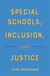 Special Schools, Inclusion, and Justice... - Bild 1