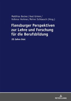 Flensburger Perspektiven zur Lehre und Forschung fuer die Berufsbildung (eBook, ePUB)