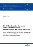 Die EU-Richtlinie ueber den Schutz vertraulichen Know-hows und vertraulicher Geschaeftsinformationen (eBook, ePUB)