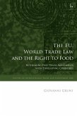 The EU, World Trade Law and the Right to Food (eBook, PDF)