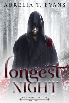 Longest Night (Nocturnal Creatures 1) (eBook, ePUB) - Evans, Aurelia T.