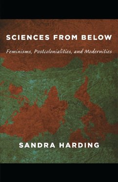 Sciences from Below (eBook, PDF) - Sandra Harding, Harding