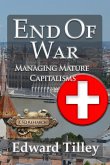 End of War (Sustainable Societies Series, #6) (eBook, ePUB) End of War (Sustainable Societies Series, #6) (eBook, ePUB)