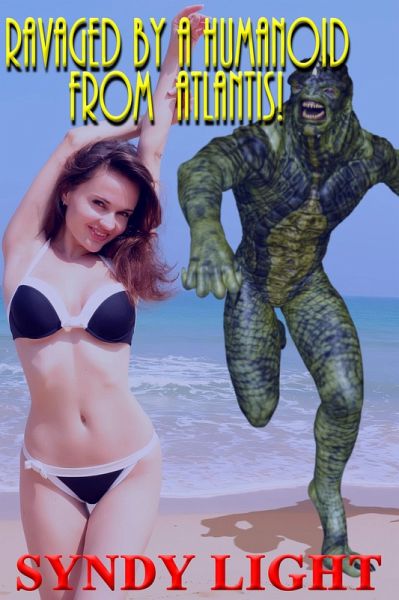 Ravaged by a Humanoid from Atlantis (Halloween Tricks & Treats, #25) (eBook, ePUB)