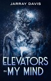 Elevators in My Mind (eBook, ePUB)
