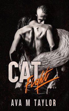 Cat Fight (eBook, ePUB) - Taylor, Ava M