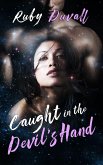Caught in the Devil's Hand (eBook, ePUB) Caught in the Devil's Hand (eBook, ePUB)