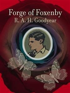 Forge of Foxenby (eBook, ePUB) - A. H. Goodyear, R.