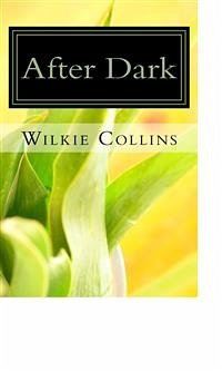 After Dark (eBook, ePUB) - Collins, Wilkie