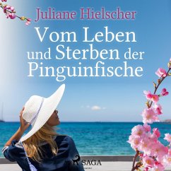 Vom Leben und Sterben der Pinguinfische (Ungekürzt) (MP3-Download) - Hielscher, Juliane