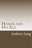 Homer And His Age (eBook, ePUB)