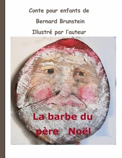 La Barbe du père Noël (eBook, ePUB) - Brunstein, Bernard
