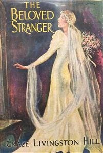 The Beloved Stranger (eBook, ePUB) - Livingston Hill, Grace