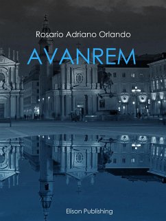 Avanrem (eBook, ePUB) - Adriano Orlando, Rosario