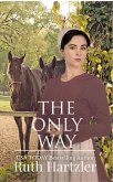 The Only Way (The Amish Millers Get Married, #4) (eBook, ePUB)