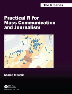 Practical R for Mass Communication and Journalism (eBook, ePUB) - Machlis, Sharon