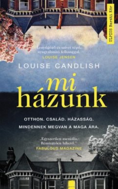 Mi házunk (eBook, ePUB) - Candlish, Louise