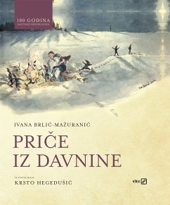 Priče iz davnine (eBook, ePUB) - Brlić-Mažuranić, Ivana