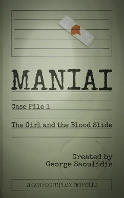 Cover Maniai Case File 1: The Girl And The Blood Slide (Maniai Case Files) (eBook, ePUB)