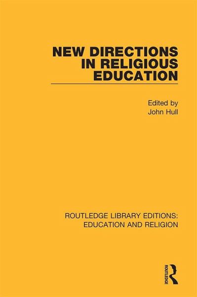 New Directions in Religious Education (eBook, ePUB) New Directions in Religious Education (eBook, ePUB)